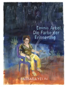 Emmie Arbel - Die Farbe der Erinnerung Parkbuchhandlung Buchhandlung Bonn Bad Godesberg